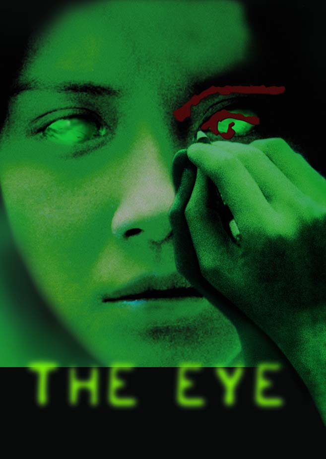 THE EYE 《見鬼》 (2002) THE EYE 《見鬼》 (2002)